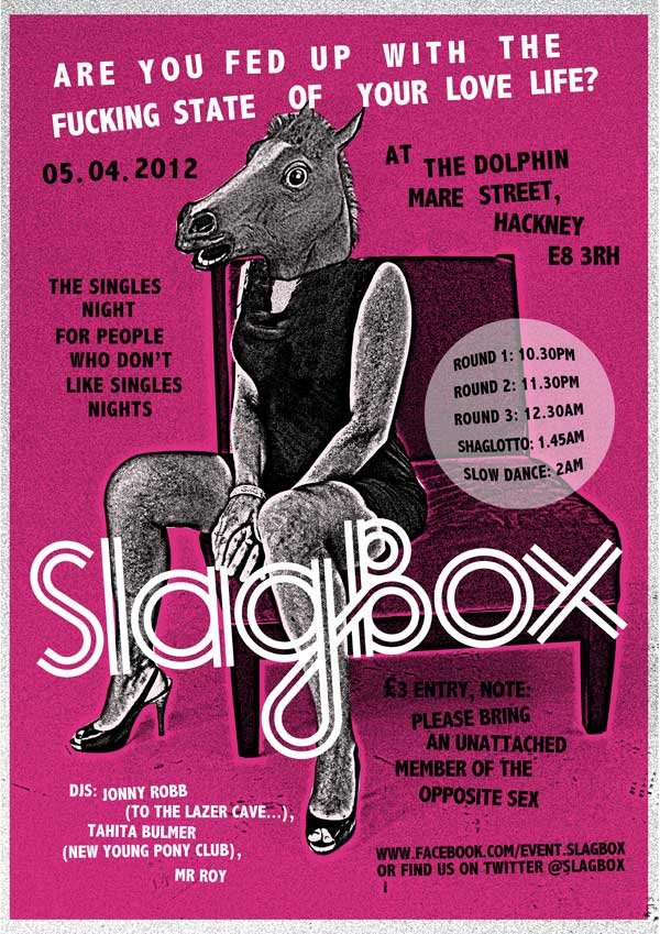 As the name suggest Slagbox isnt your usual dating night (in fact its.