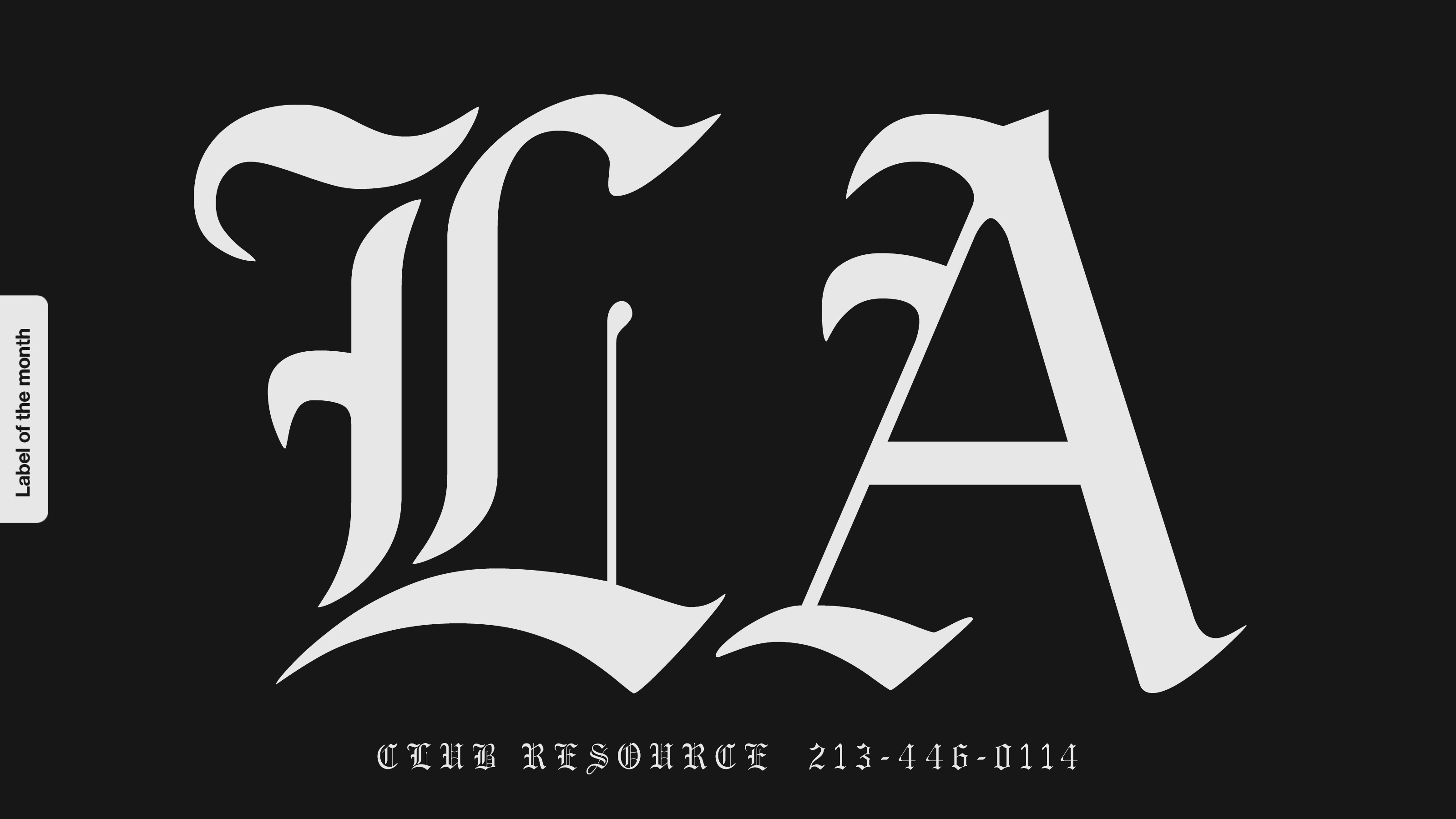 RA: Label of the month: LA Club Resource