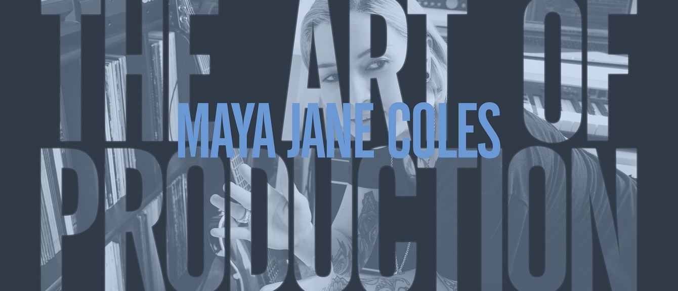 The Art Of Production: Maya Jane Coles