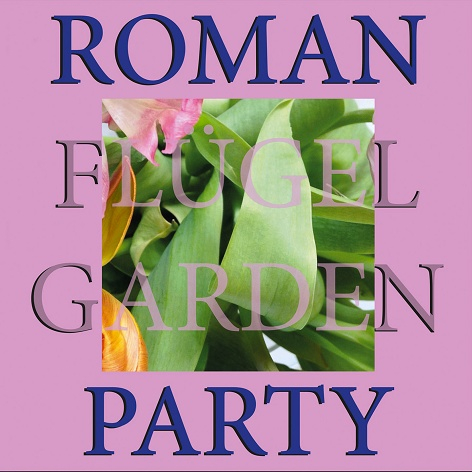 Ra Reviews Roman Flugel Garden Party On Running Back Single